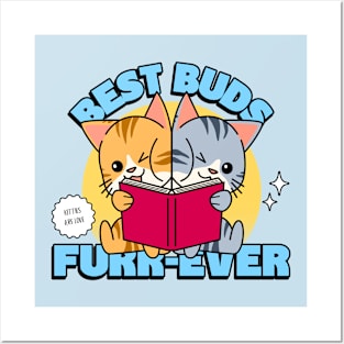 Best Friends Besties BFF Cute Cats Cute Kittens Posters and Art